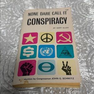 None Dare Call It Conspiracy Book Copyright 1971 141 pages
